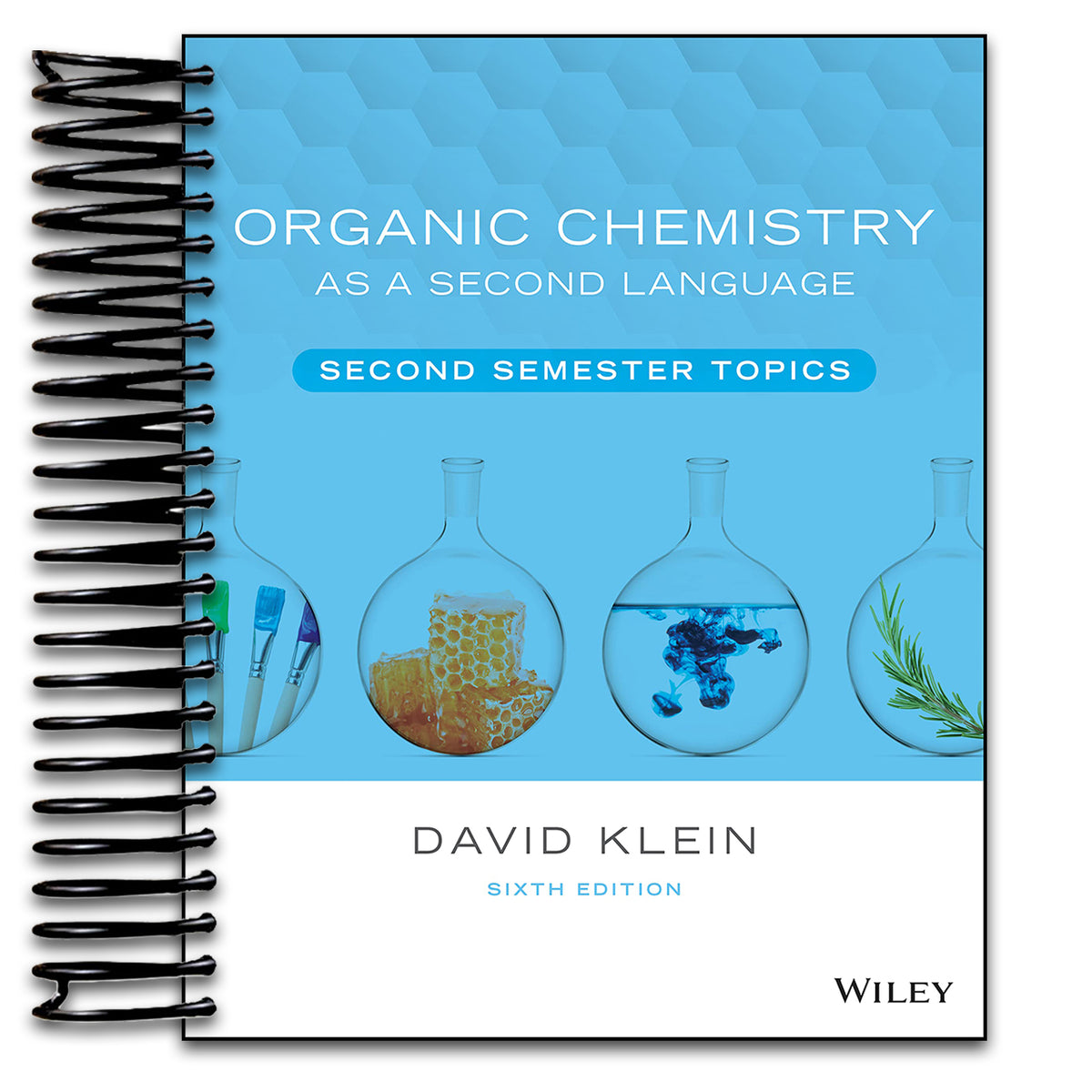 Organic Chemistry as a Second Language: Second Semester Topics (Spiral bound) Happy Coil spiral bound book