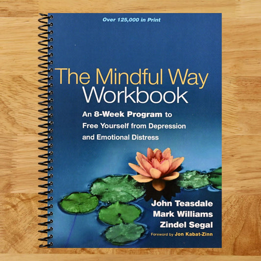 The Mindful Way Workbook: An 8-Week Program to Free Yourself from Depression and Emotional Distress (Spiral bound) Happy Coil spiral bound book