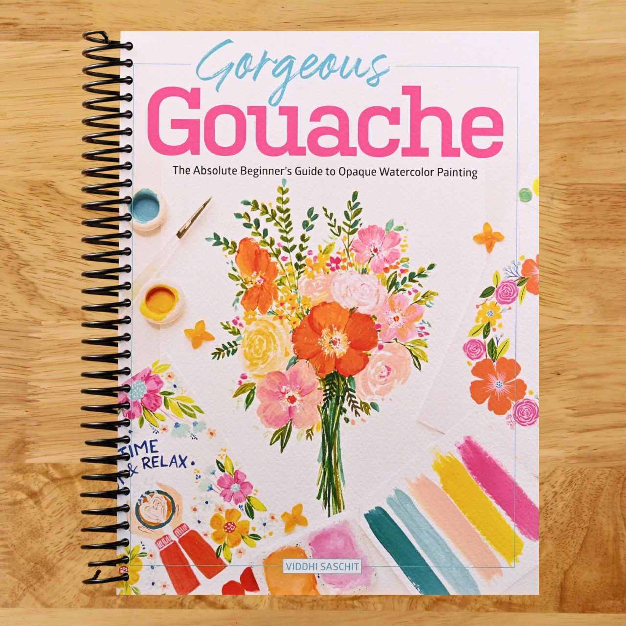 Gorgeous Gouache: The Absolute Beginner's Guide to Opaque Watercolor Painting (Spiral bound) Happy Coil spiral bound book