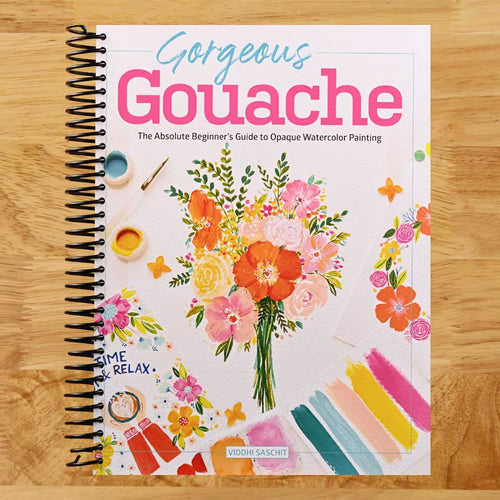 Gorgeous Gouache: The Absolute Beginner's Guide to Opaque Watercolor Painting (Spiral bound) Happy Coil spiral bound book