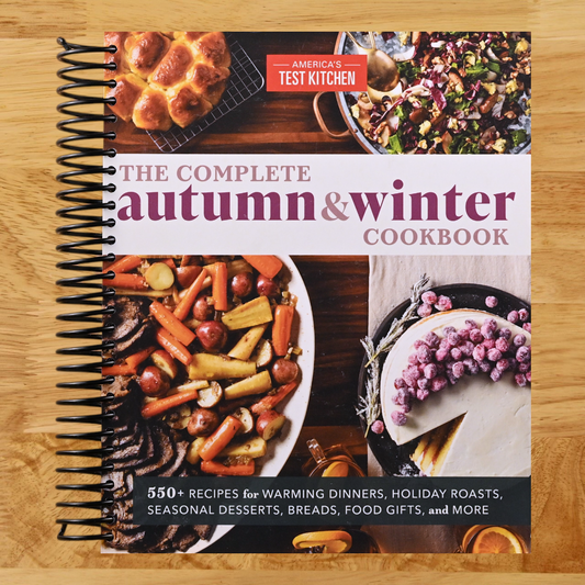 The Complete Autumn and Winter Cookbook: 550+ Recipes for Warming Dinners, Holiday Roasts, Seasonal Desserts, Breads, Food Gifts, and More (The Complete ATK Cookbook Series) (Spiral bound) Happy Coil spiral bound book