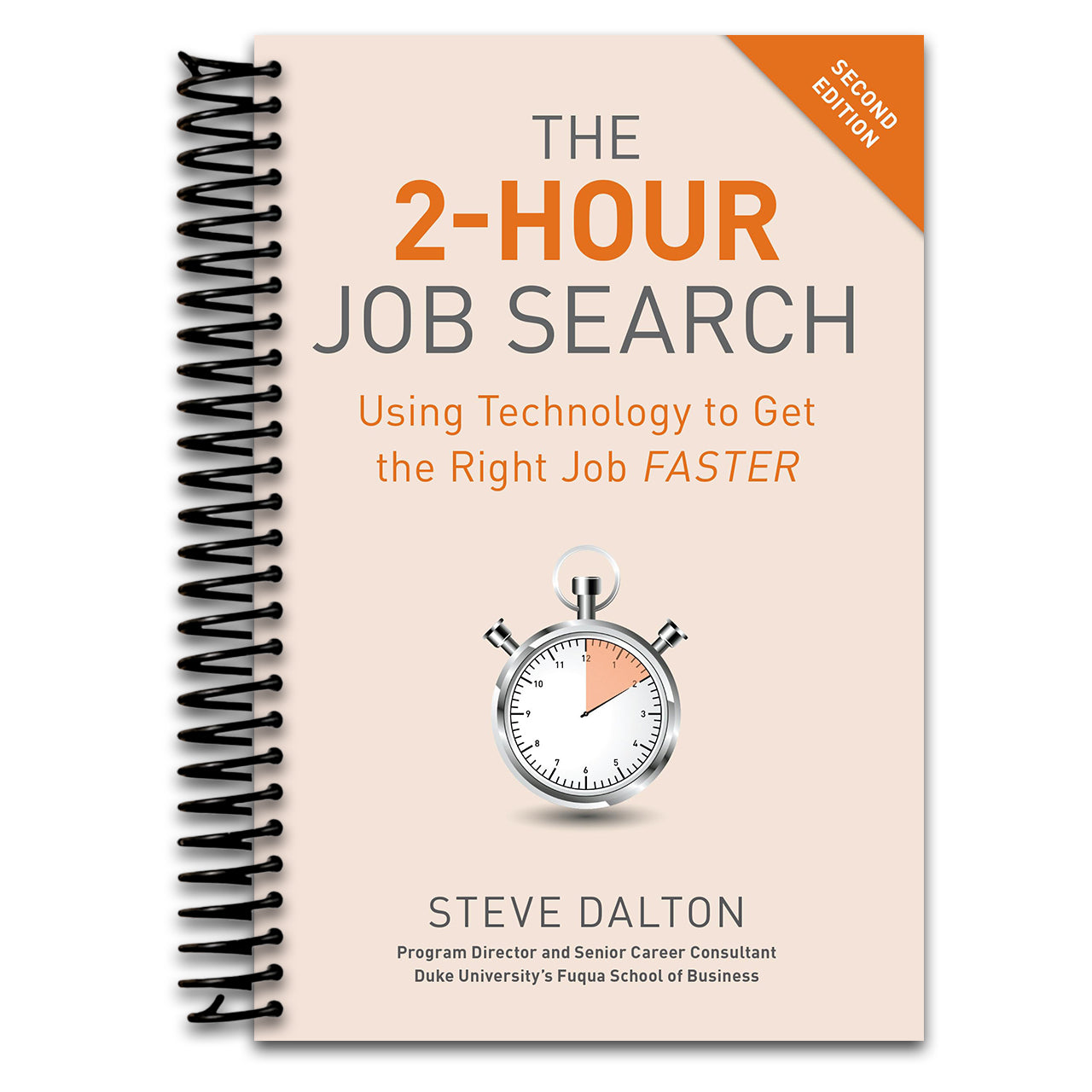 The 2-Hour Job Search, Second Edition: Using Technology to Get the Right Job Faster   (Spiral bound)