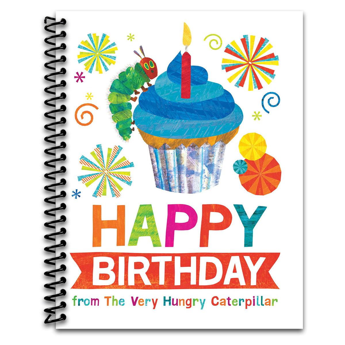 Happy Birthday from The Very Hungry Caterpillar (The World of Eric Carle)   (Spiral bound)