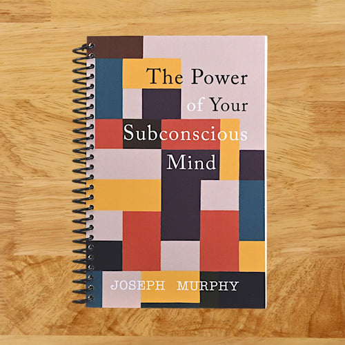 The Power of Your Subconscious Mind