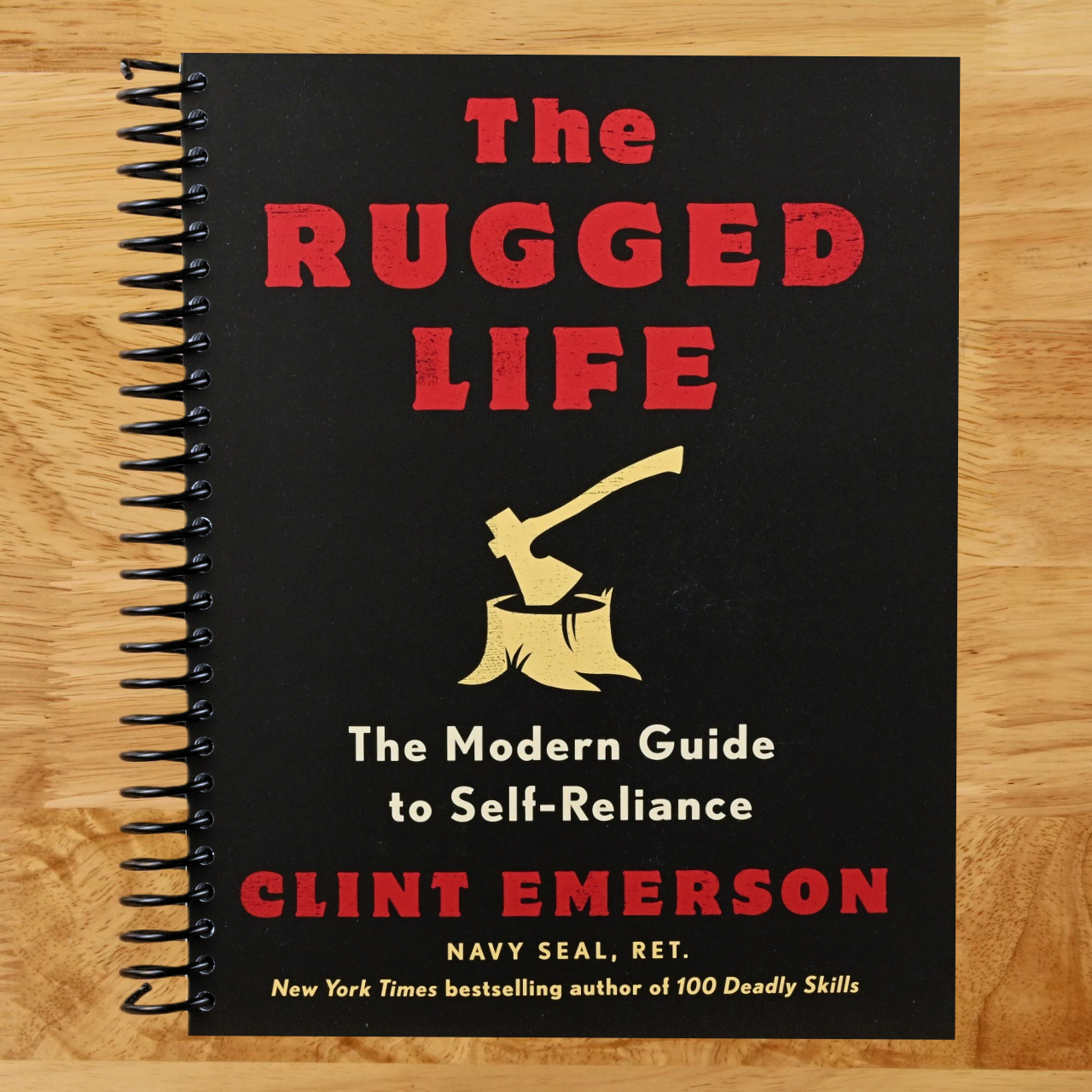 The Rugged Life: The Modern Guide to Self-Reliance: A Survival and Homesteading Guide (Spiral bound) Happy Coil spiral bound book