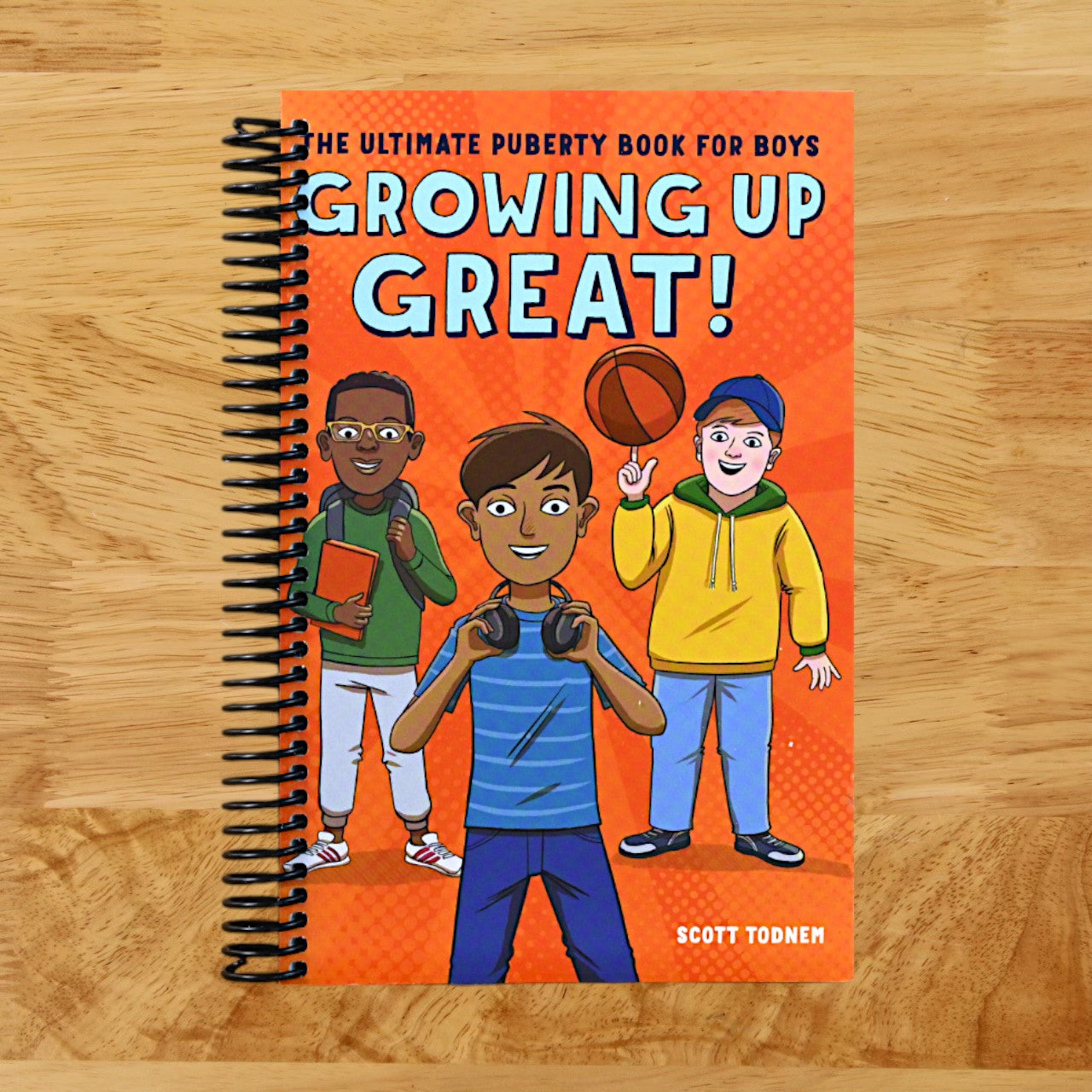 Growing Up Great!: The Ultimate Puberty Book for Boys