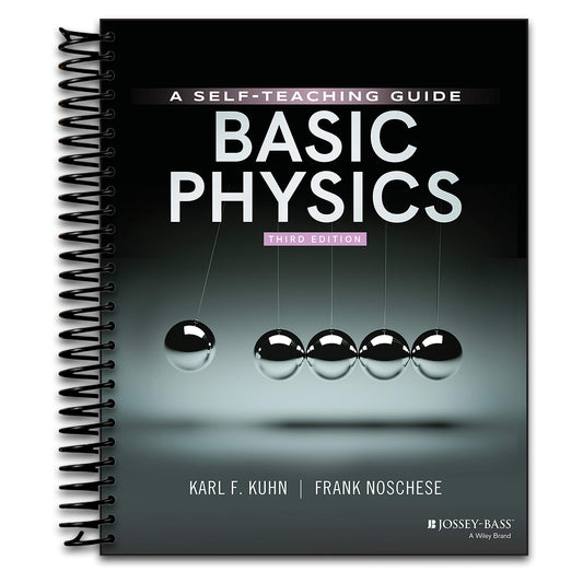Basic Physics: A Self-Teaching Guide, 3rd Edition   (Spiral bound)