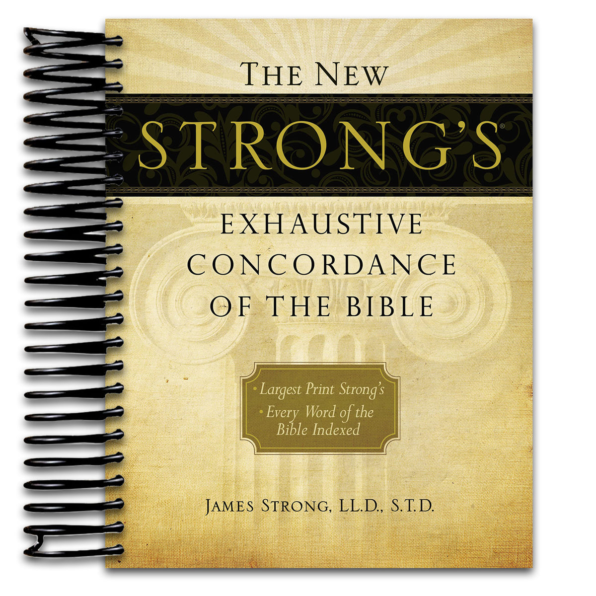 The New Strong's Exhaustive Concordance of the Bible: Every Word of the Bible Indexed, Large Print Edition (Spiral bound) Happy Coil spiral bound book