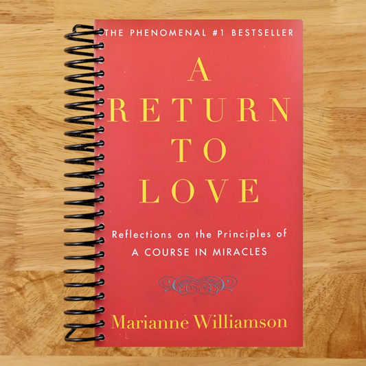 A Return to Love: Reflections on the Principles of "A Course in Miracles"   (Spiral bound)