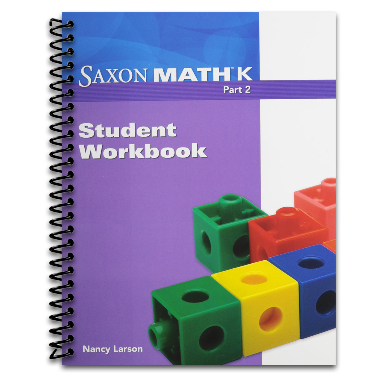Saxon Math K: Student Workbook Part 2   (Spiral bound)