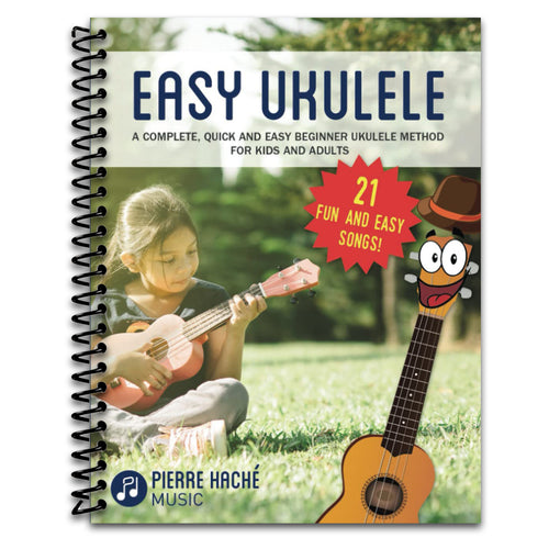 Easy Ukulele: A Complete, Quick and Easy Beginner Ukulele Method for Kids and Adults   (Spiral bound)
