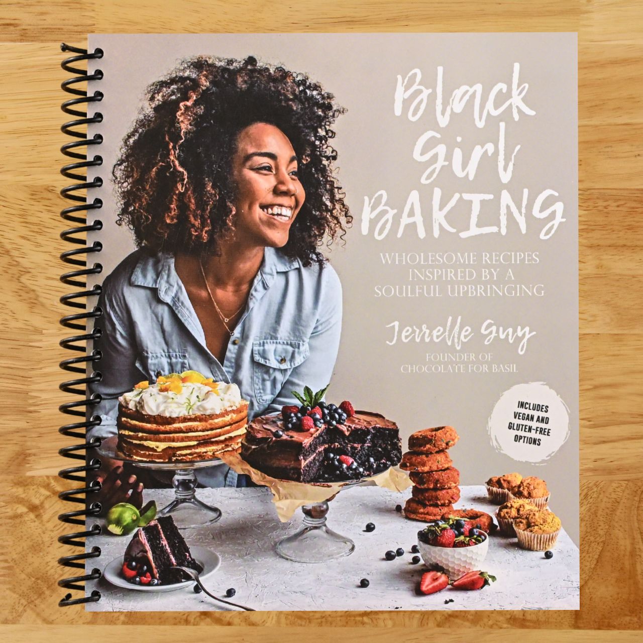 Black Girl Baking: Wholesome Recipes Inspired by a Soulful Upbringing (Spiral bound) Happy Coil spiral bound book