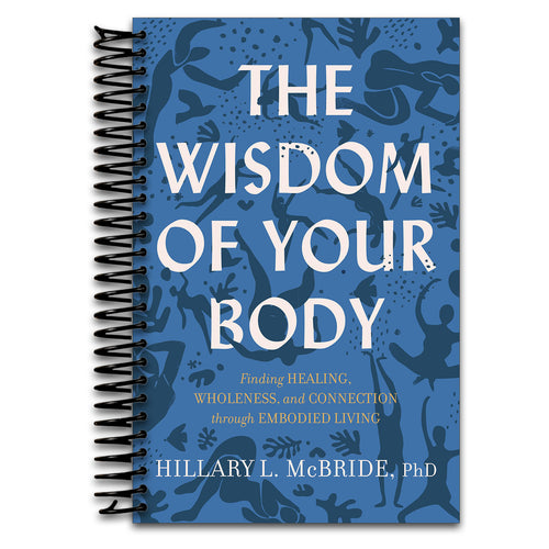 Wisdom of Your Body (Spiral bound) Happy Coil spiral bound book