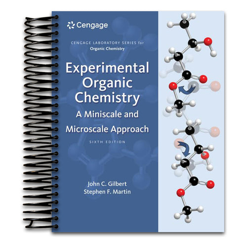 Experimental Organic Chemistry: A Miniscale & Microscale Approach (Cengage Learning Laboratory Series for Organic Chemistry)   (Spiral bound)