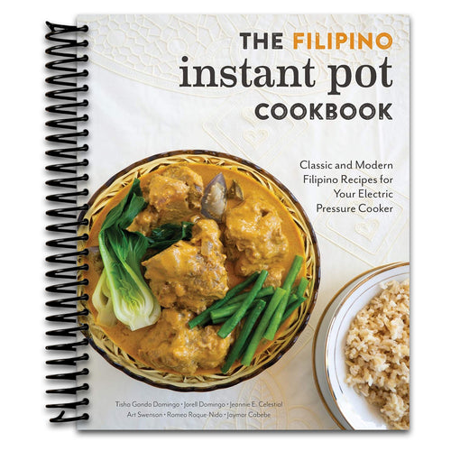 The Filipino Instant Pot Cookbook: Classic and Modern Filipino Recipes for Your Electric Pressure Cooker   (Spiral bound)