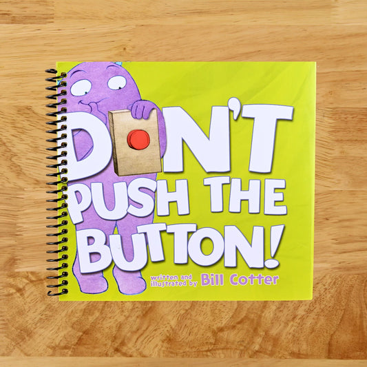 Don't Push the Button!: A Funny Interactive Book For Kids