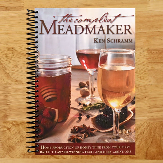 The Compleat Meadmaker : Home Production of Honey Wine From Your First Batch to Award-winning Fruit and Herb Variations (Spiral bound) Happy Coil spiral bound book