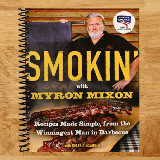 Smokin' with Myron Mixon: Recipes Made Simple, from the Winningest Man in Barbecue: A Cookbook (Spiral bound) Happy Coil spiral bound book