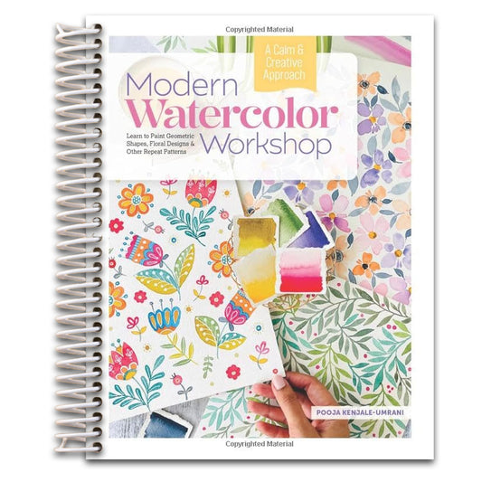 Modern Watercolor Workshop: Learn to Paint Geometric Shapes, Floral Designs & Other Repeat Patterns - A Calm & Creative Approach   (Spiral bound)