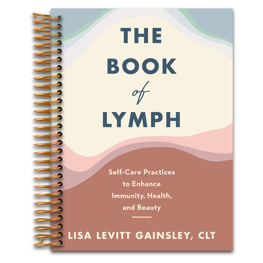 The Book of Lymph: Self-Care Practices to Enhance Immunity, Health, and Beauty   (Spiral bound)