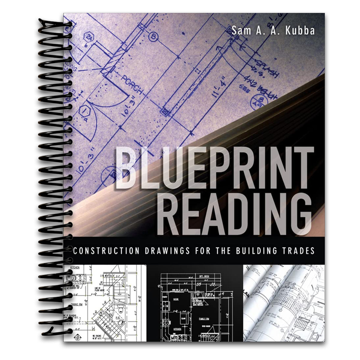 Blueprint Reading: Construction Drawings for the Building Trade   (Spiral bound)