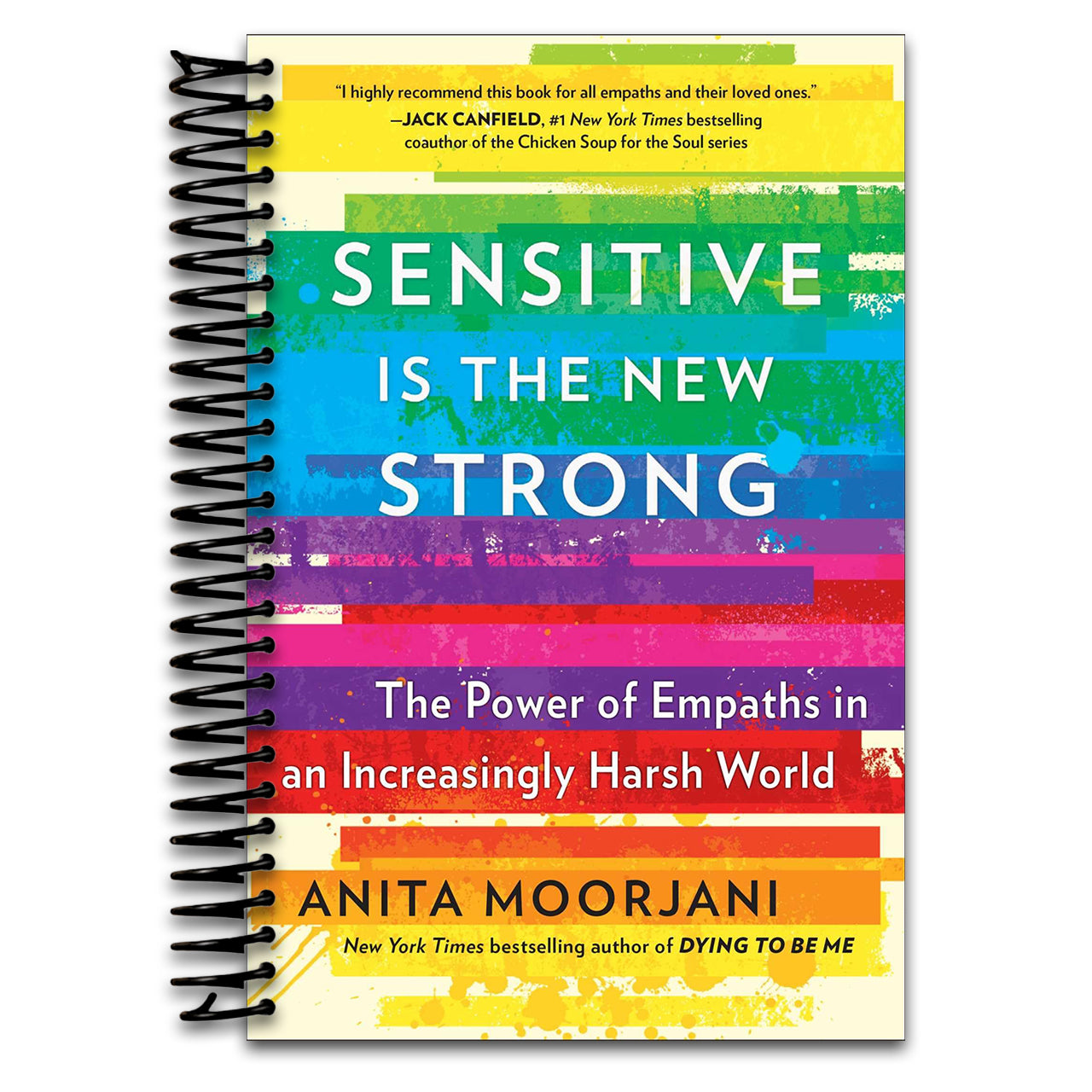 Sensitive Is the New Strong: The Power of Empaths in an Increasingly Harsh World (Spiral bound) Happy Coil spiral bound book