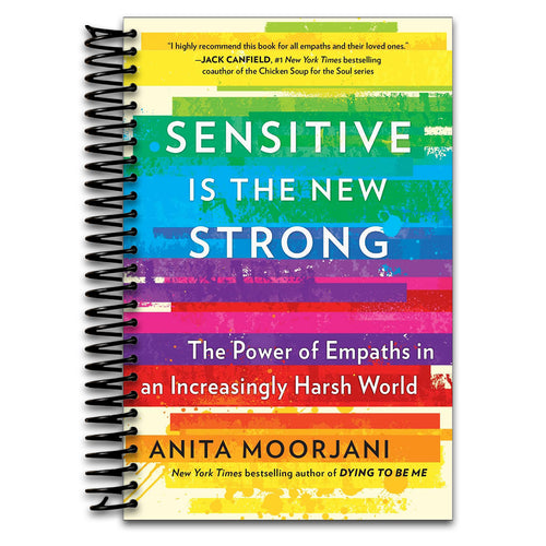 Sensitive Is the New Strong: The Power of Empaths in an Increasingly Harsh World (Spiral bound) Happy Coil spiral bound book