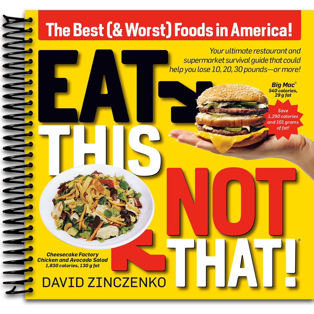 Eat This, Not That (Revised): The Best (& Worst) Foods in America! (Spiral bound) Happy Coil spiral bound book