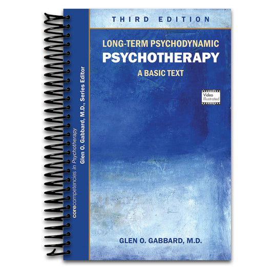 Long-term Psychodynamic Psychotherapy: A Basic Text (Core Competencies in Psychotherapy)