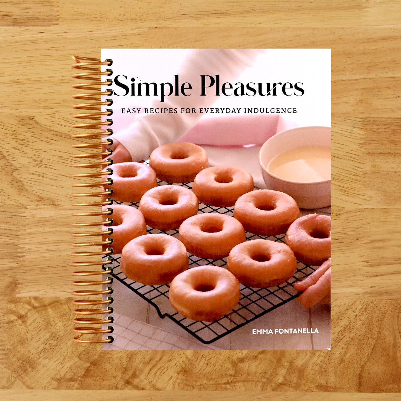 Simple Pleasures: Easy Recipes for Everyday Indulgence