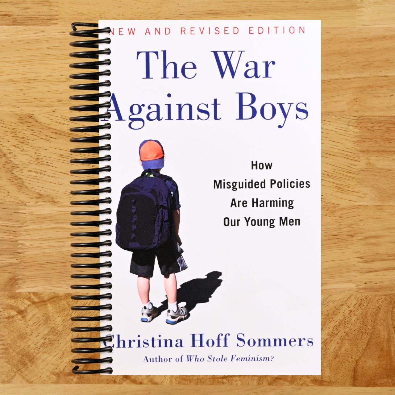 The War Against Boys: How Misguided Policies are Harming Our Young Men (Spiral bound) Happy Coil spiral bound book