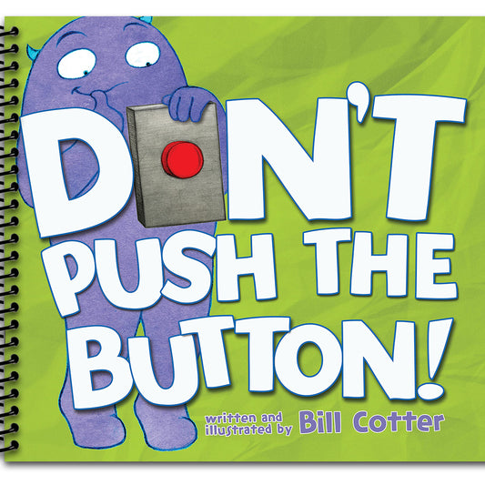Don't Push the Button!: A Funny Interactive Book For Kids