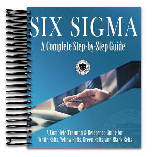 Six Sigma: A Complete Step-by-Step Guide: A Complete Training & Reference Guide for White Belts, Yellow Belts, Green Belts, and Black Belts (Spiral bound) Happy Coil spiral bound book
