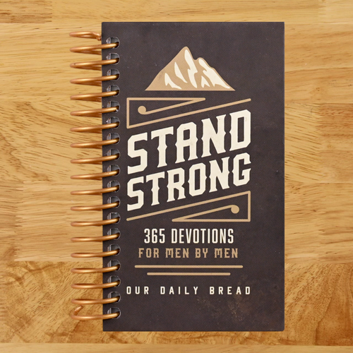 Stand Strong: 365 Devotions for Men by Men