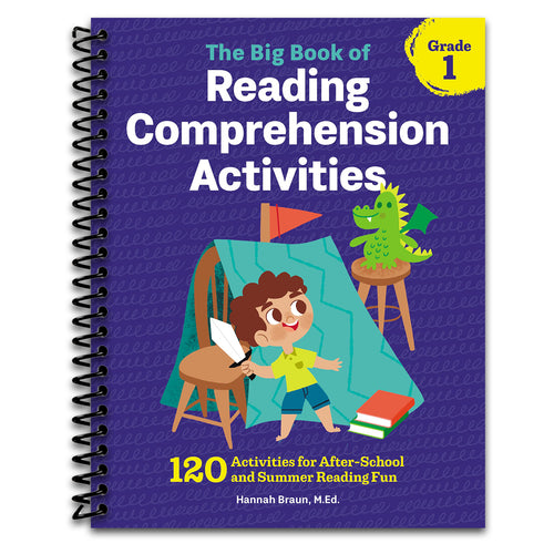 The Big Book of Reading Comprehension Activities, Grade 1: 120 Activities for After-School and Summer Reading Fun (Spiral bound) Happy Coil spiral bound book