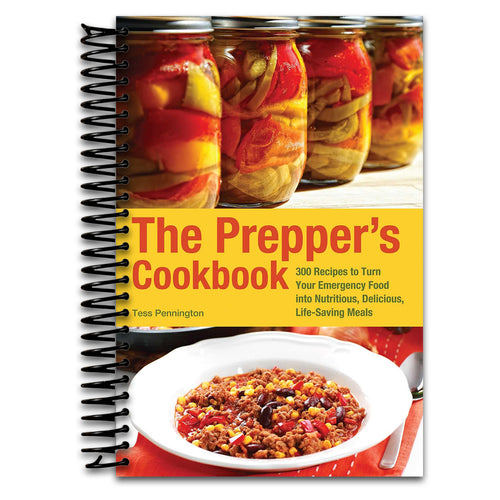 The Prepper's Cookbook: 300 Recipes to Turn Your Emergency Food into Nutritious, Delicious, Life-Saving Meals   (Spiral bound)