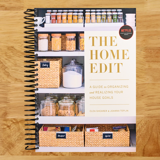 The Home Edit: A Guide to Organizing and Realizing Your House Goals  (Spiral bound)