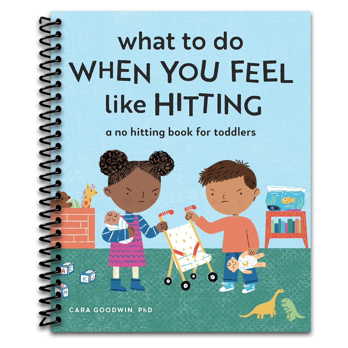 What to Do When You Feel Like Hitting: A No Hitting Book for Toddlers (Big Feelings Books for Toddlers)   (Spiral bound)