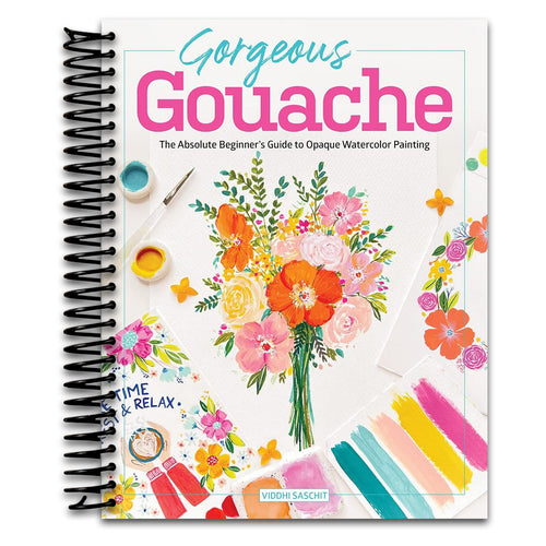 Gorgeous Gouache: The Absolute Beginner's Guide to Opaque Watercolor Painting   (Spiral bound)