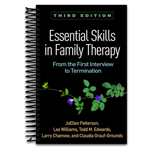 Essential Skills in Family Therapy: From the First Interview to Termination   (Spiral bound)