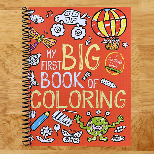 My First Big Book of Coloring (Spiral bound) Happy Coil spiral bound book
