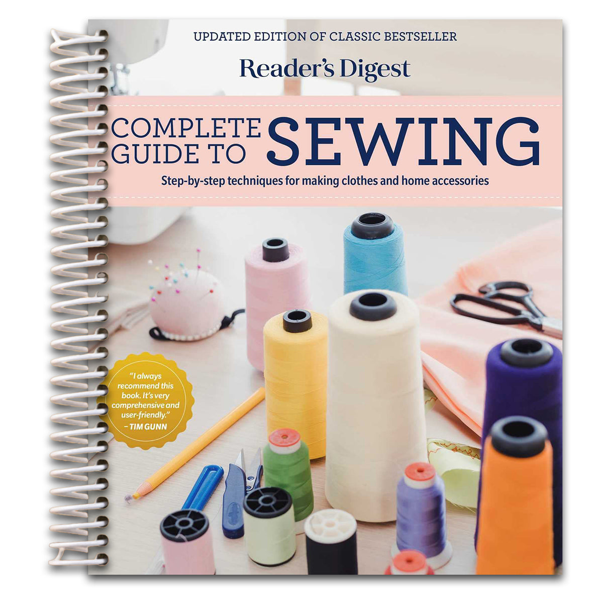 Reader's Digest Complete Guide to Sewing: Step by step techniques for making clothes and home accessories (RD Consumer Reference Series)   (Spiral bound)