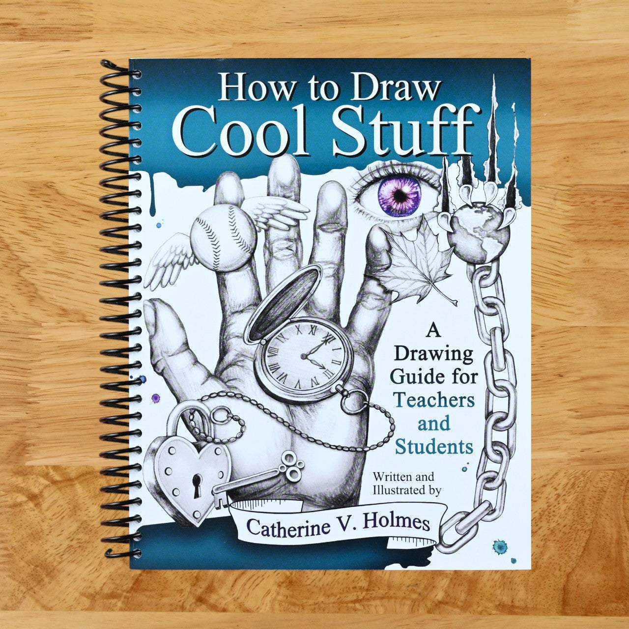 How to Draw Cool Stuff: A Drawing Guide for Teachers and Students