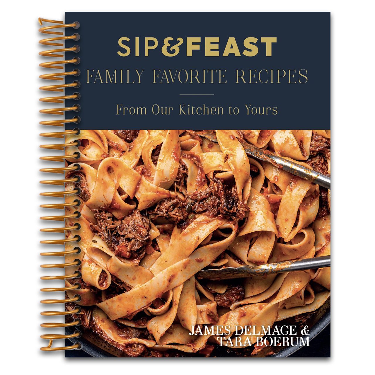 Sip & Feast: Family Favorite Recipes (Spiral bound) Happy Coil spiral bound book