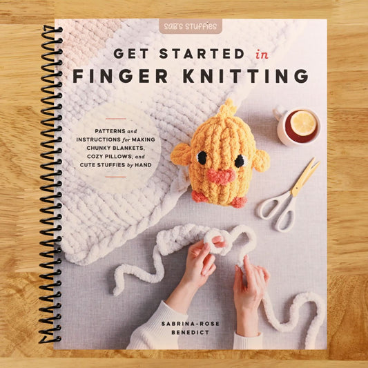 Get Started in Finger Knitting: Patterns and Instructions for Making Chunky Blankets, Cozy Pillows, and Cute Stuffies by Hand (Spiral bound) Happy Coil spiral bound book