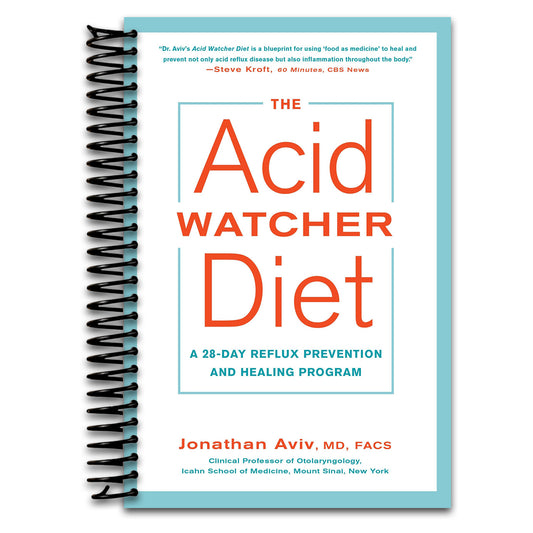 The Acid Watcher Diet: A 28-Day Reflux Prevention and Healing Program