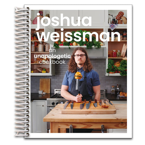 Joshua Weissman: An Unapologetic Cookbook. #1 NEW YORK TIMES BESTSELLER   (Spiral bound)