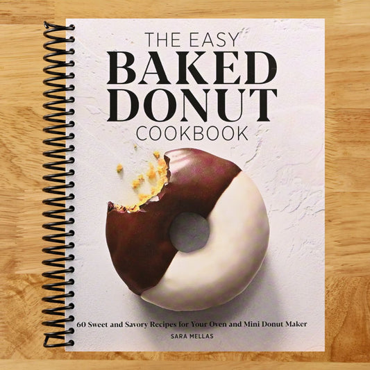 The Easy Baked Donut Cookbook: 60 Sweet and Savory Recipes for Your Oven and Mini Donut Maker (Spiral bound) Happy Coil spiral bound book