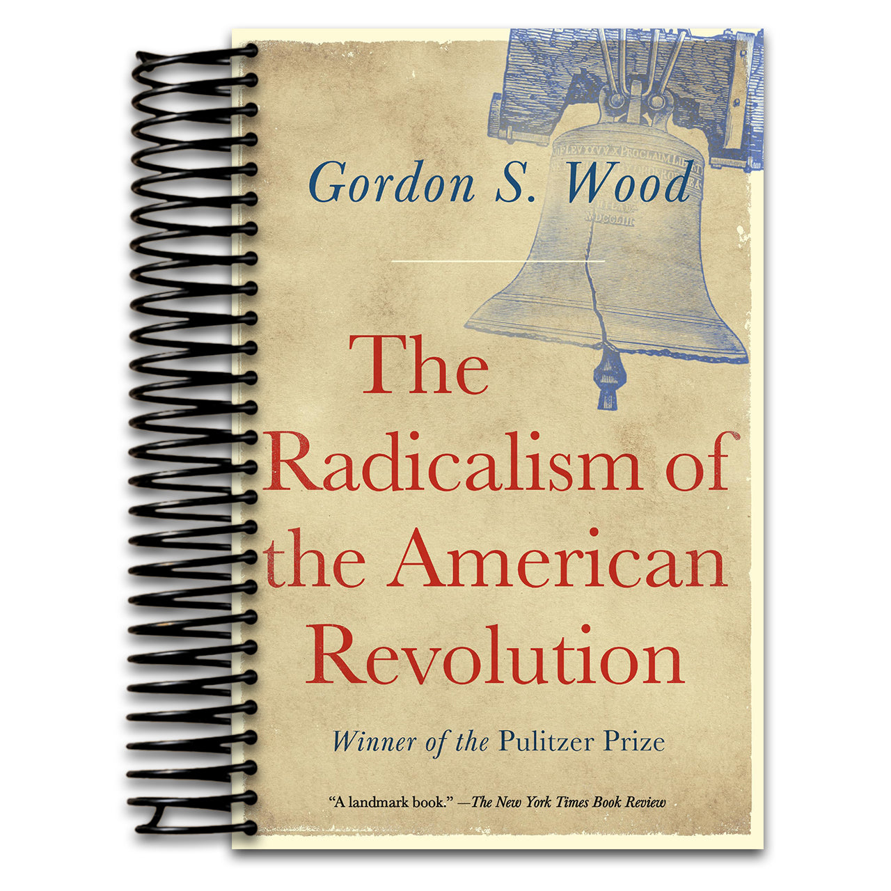 The Radicalism of the American Revolution   (Spiral bound)
