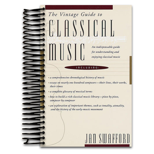 The Vintage Guide to Classical Music: An Indispensable Guide for Understanding and Enjoying Classical Music   (Spiral bound)